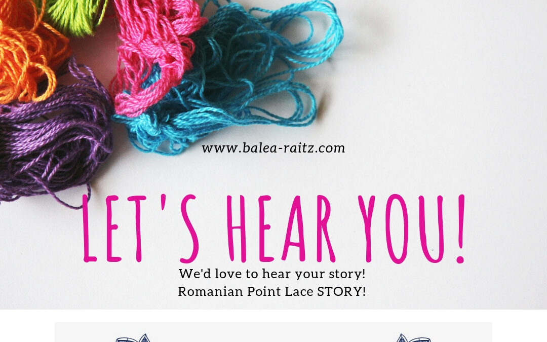 Share your Romanian Point Lace Story….